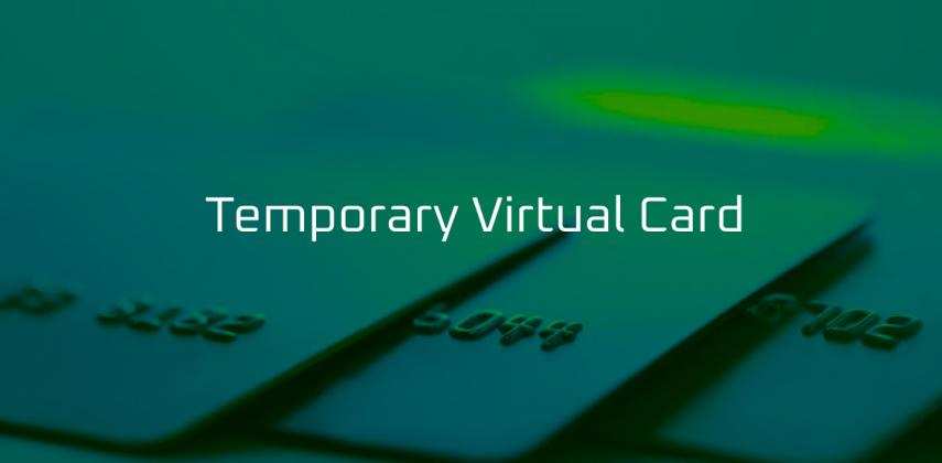 Get Temporary Virtual Card Today: Safe Online Payments, Zero Risk
